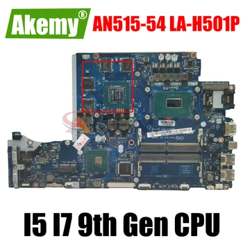 AN515-54 LA-H501P doske GTX1650 4G GPU I5 I7 9. Gen CPU pre Acer AN515-54 A715-74 G EH5VF Notebook doske doske