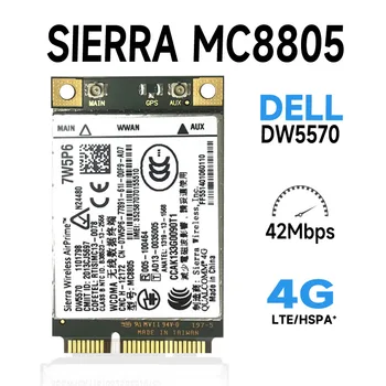 Sierra MC8805 Odomknúť DW5570 7W5P6 pre Dell Latitude E5440 E6440 E6540 E7240 E7440 M4800 M6800 Qualcomm 4G Modul KARTY MC8805