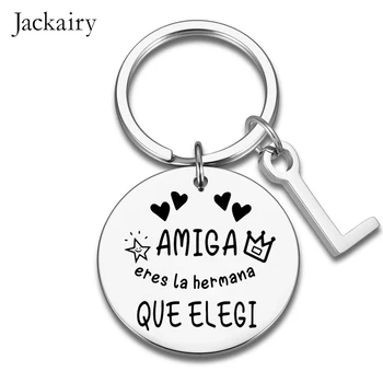 Španielsky AMIGA Keychain Priateľstvo Darček pre Sestru BFF Amiga Eres La Hermana Que Elegi Charms Keyring Narodeniny, Vianočné Darčeky